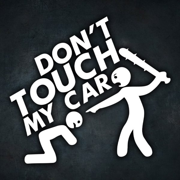 Biela nálepka na auto Don´t Touch My Car
